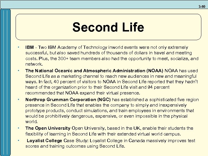 3 -50 Second Life • • • IBM - Two IBM Academy of Technology