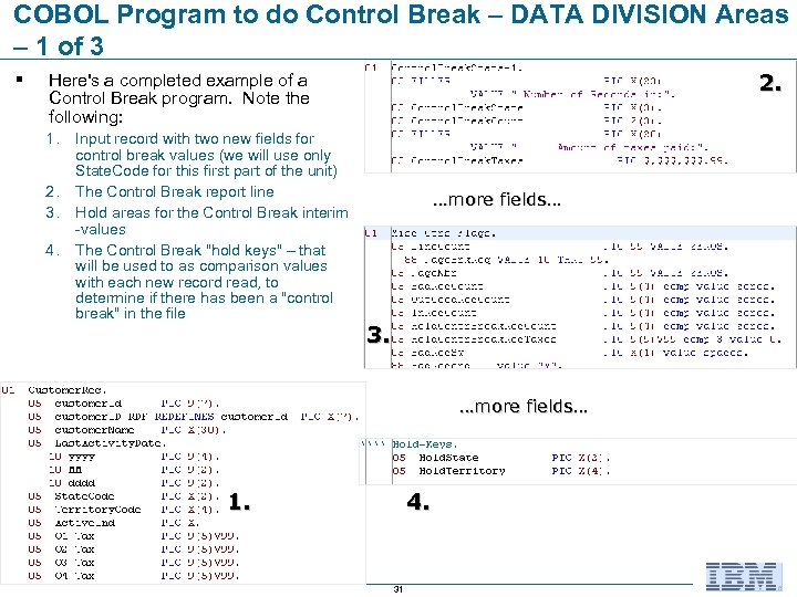 COBOL Program to do Control Break – DATA DIVISION Areas – 1 of 3