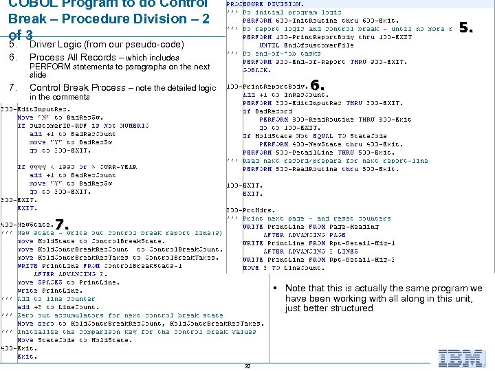 COBOL Program to do Control Break – Procedure Division – 2 of 3 5.