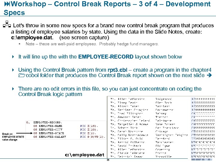  Workshop – Control Break Reports – 3 of 4 – Development Specs Let's