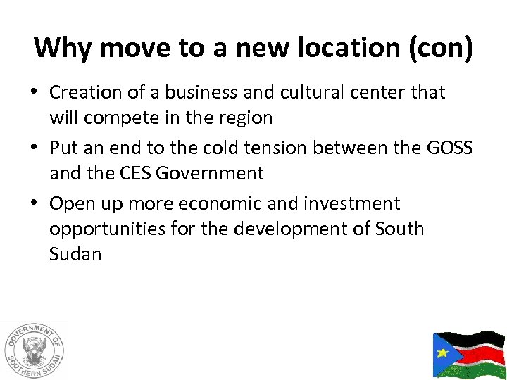 Why move to a new location (con) • Creation of a business and cultural