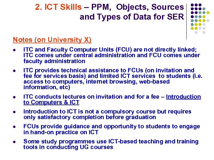 2. ICT Skills – PPM, Objects, Sources and Types of Data for SER Notes