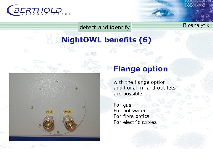 detect and identify Night. OWL benefits (6) Flange option with the flange option additional