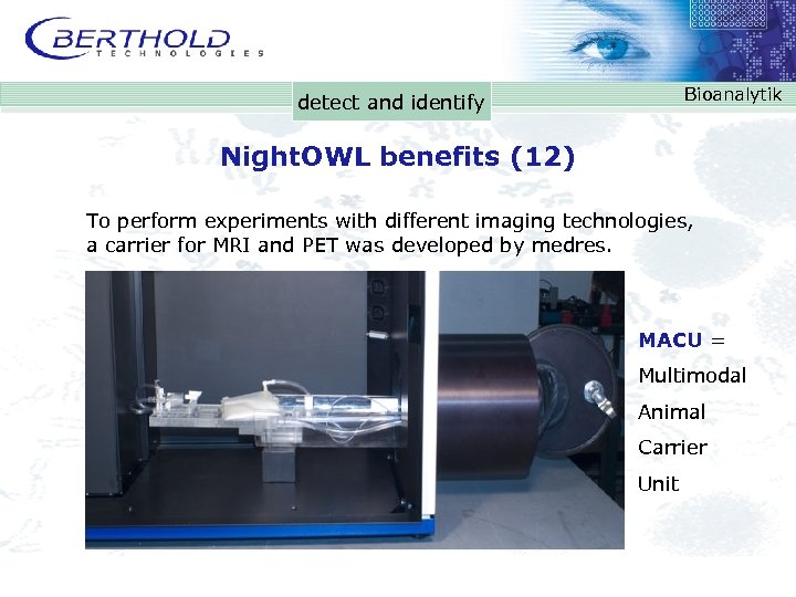Bioanalytik detect and identify Night. OWL benefits (12) To perform experiments with different imaging