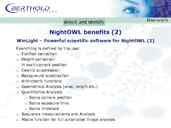 detect and identify Bioanalytik Night. OWL benefits (2) Win. Light – Powerful scientific software