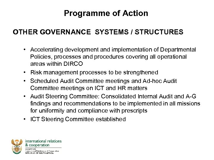 Programme of Action OTHER GOVERNANCE SYSTEMS / STRUCTURES • Accelerating development and implementation of
