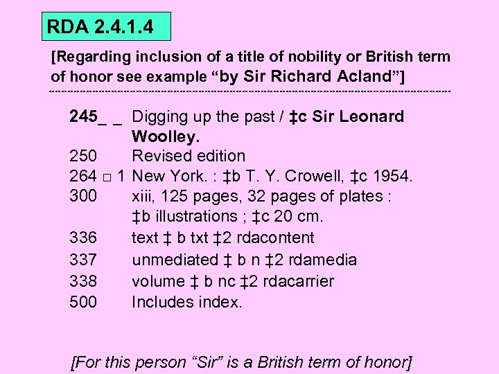 RDA 2. 4. 1. 4 [Regarding inclusion of a title of nobility or British