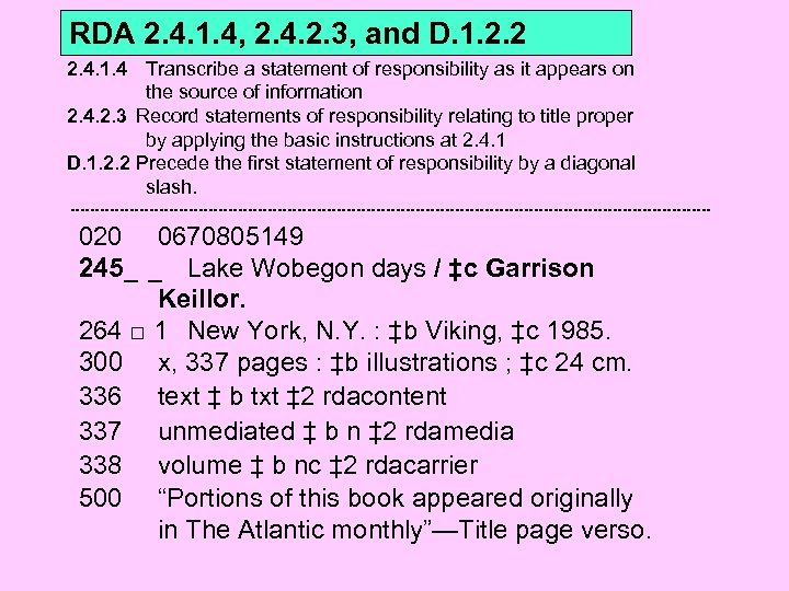 RDA 2. 4. 1. 4, 2. 4. 2. 3, and D. 1. 2. 2