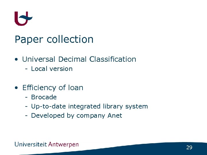 Paper collection • Universal Decimal Classification - Local version • Efficiency of loan -