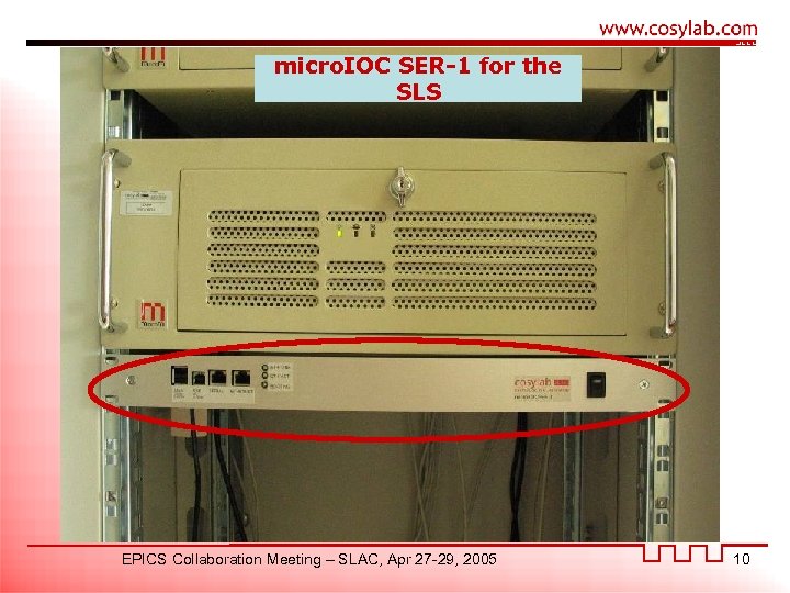 micro. IOC SER-1 for the SLS EPICS Collaboration Meeting – SLAC, Apr 27 -29,