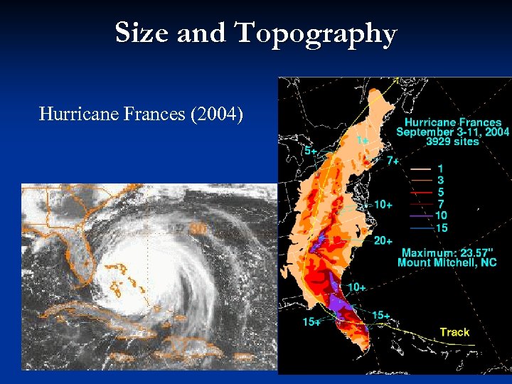 Size and Topography Hurricane Frances (2004) 