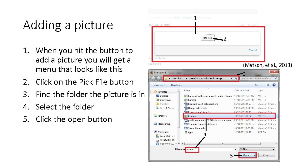 Adding a picture 1. When you hit the button to add a picture you