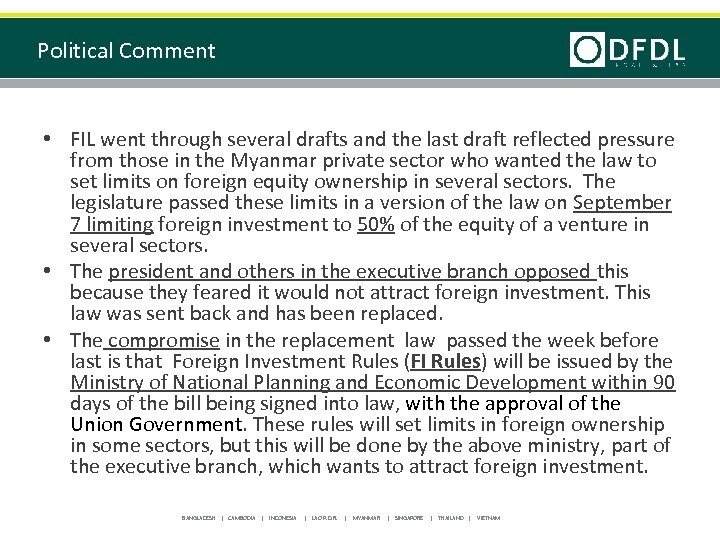 Political Comment • FIL went through several drafts and the last draft reflected pressure