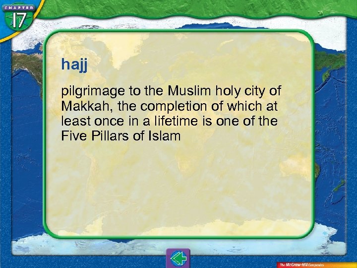 hajj pilgrimage to the Muslim holy city of Makkah, the completion of which at