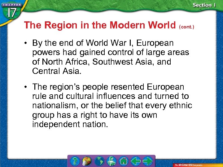 The Region in the Modern World (cont. ) • By the end of World