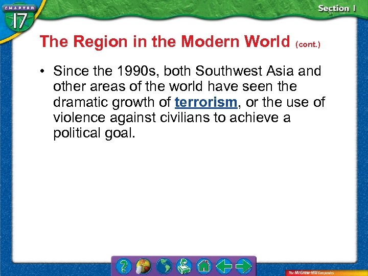 The Region in the Modern World (cont. ) • Since the 1990 s, both