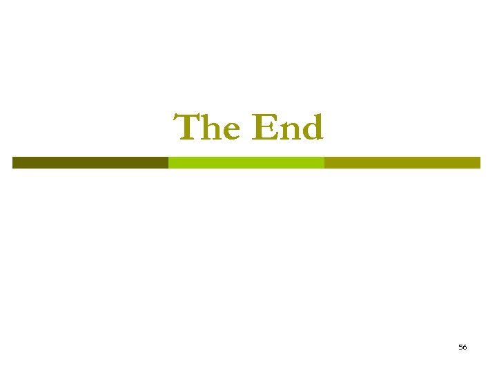 The End 56 