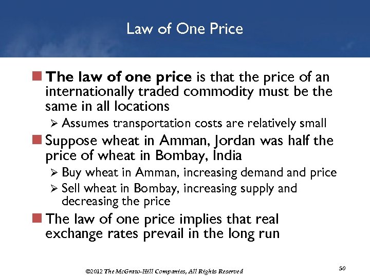 Law of One Price n The law of one price is that the price