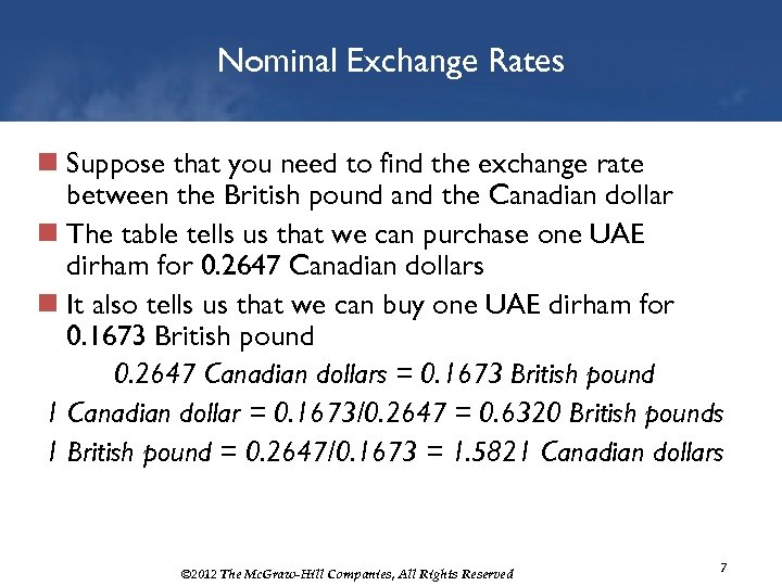 Nominal Exchange Rates n Suppose that you need to find the exchange rate between