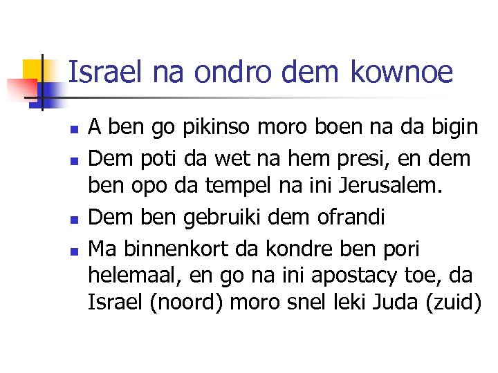 Israel na ondro dem kownoe n n A ben go pikinso moro boen na