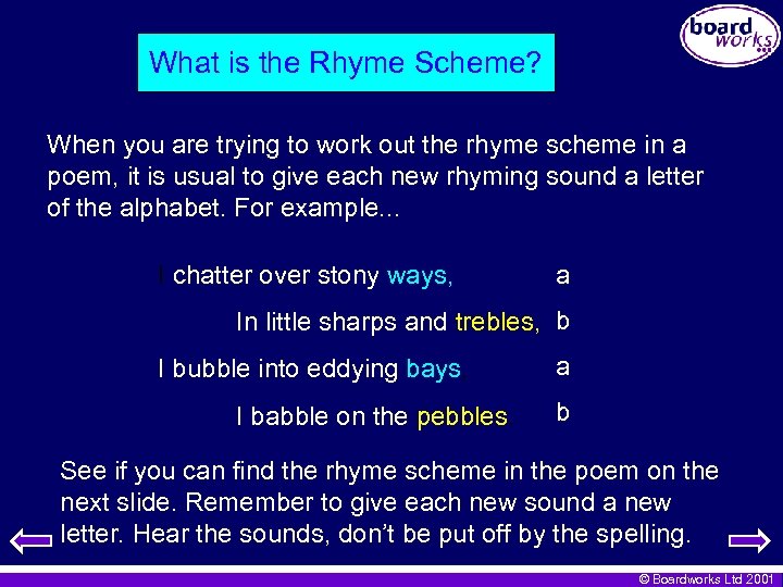 What is the Rhyme Scheme? When you are trying to work out the rhyme