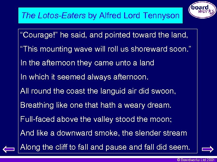 The Lotos-Eaters by Alfred Lord Tennyson “Courage!” he said, and pointed toward the land,