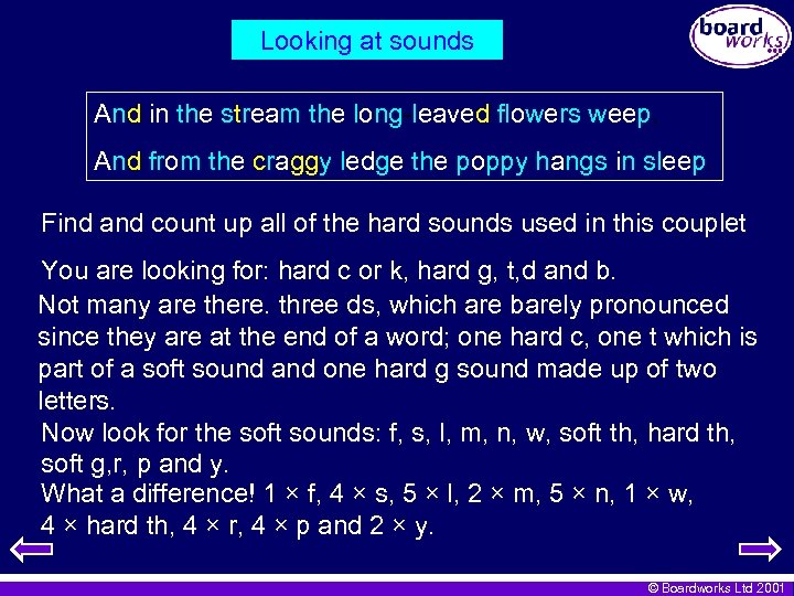 Looking at sounds And in the stream the long-leaved flowers weep, And from the