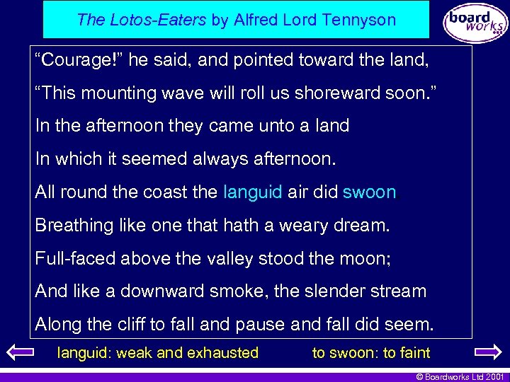 The Lotos-Eaters by Alfred Lord Tennyson “Courage!” he said, and pointed toward the land,