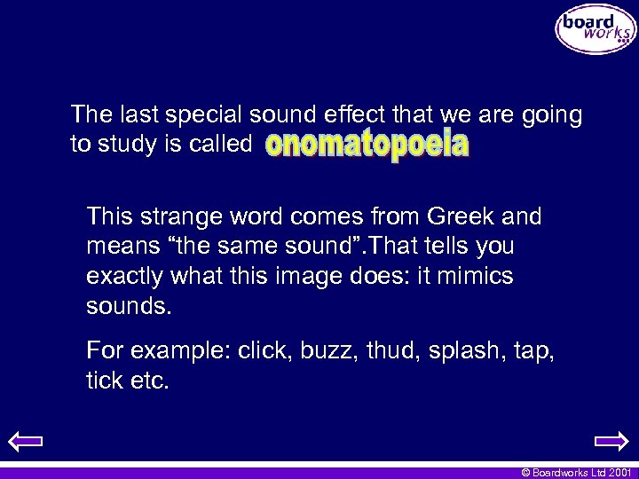 The last special sound effect that we are going to study is called This
