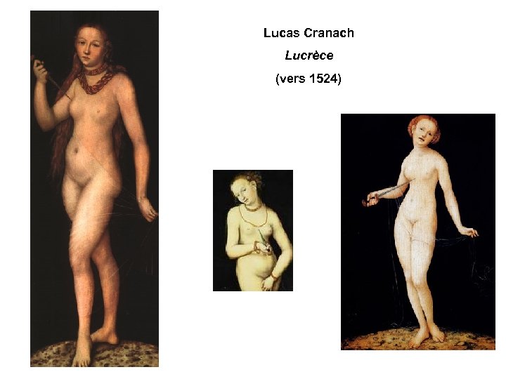 Lucas Cranach Lucrèce (vers 1524) 