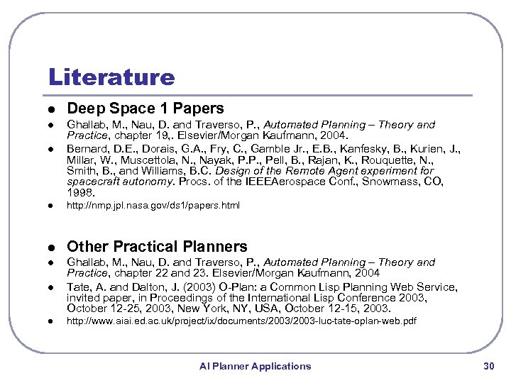 Literature l Deep Space 1 Papers l Ghallab, M. , Nau, D. and Traverso,