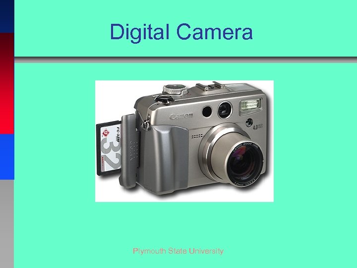 Digital Camera Plymouth State University 