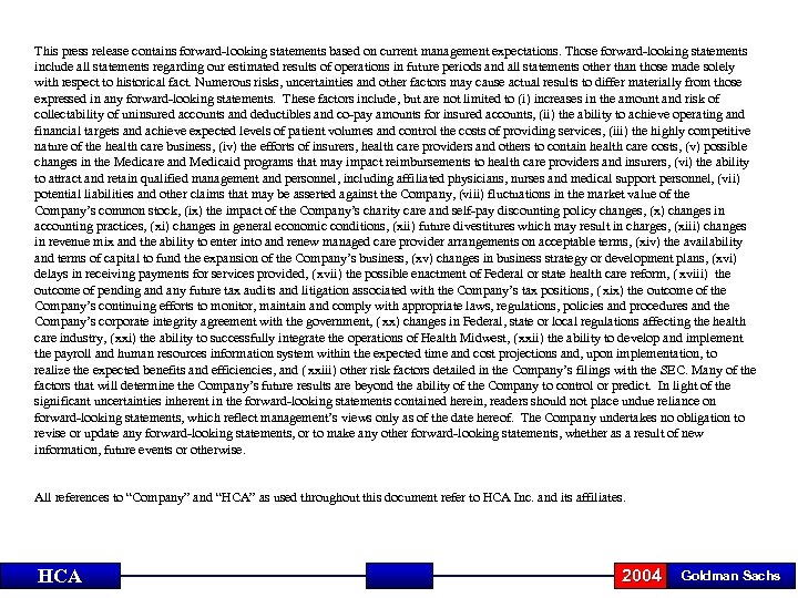 This press release contains forward-looking statements based on current management expectations. Those forward-looking statements