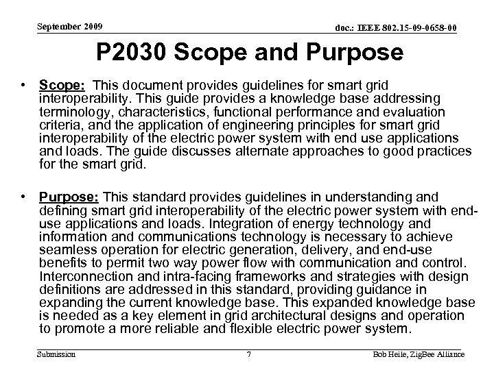 September 2009 doc. : IEEE 802. 15 -09 -0658 -00 P 2030 Scope and