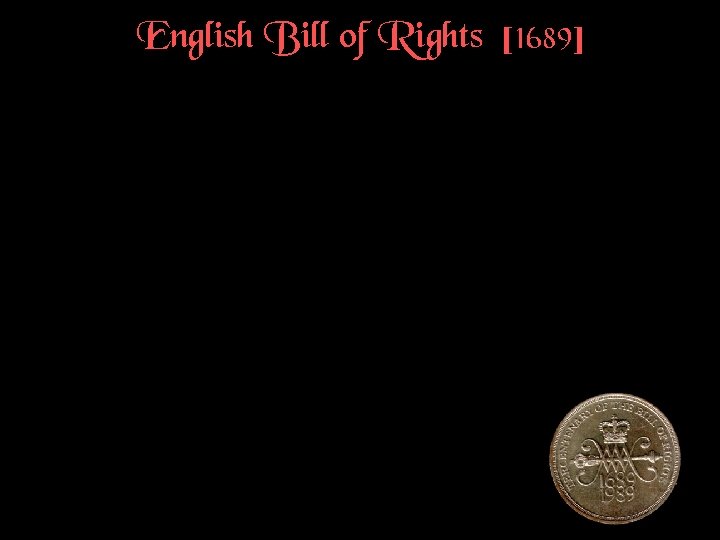 English Bill of Rights [1689] 