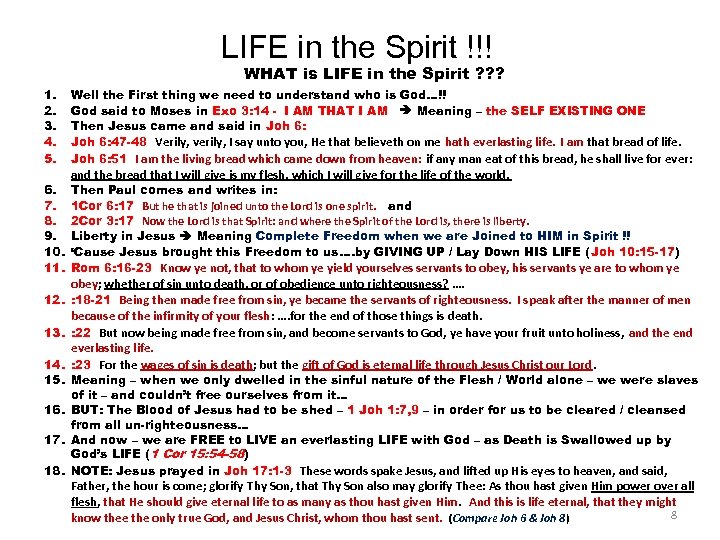 LIFE in the Spirit !!! WHAT is LIFE in the Spirit ? ? ?