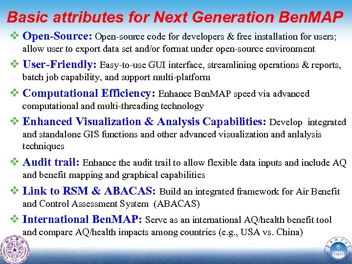 Basic attributes for Next Generation Ben. MAP v Open-Source: Open-source code for developers &