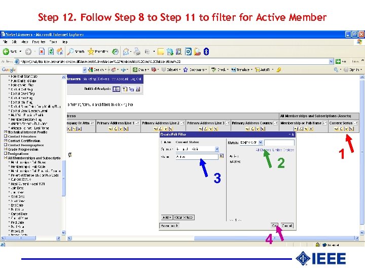 Step 12. Follow Step 8 to Step 11 to filter for Active Member 2