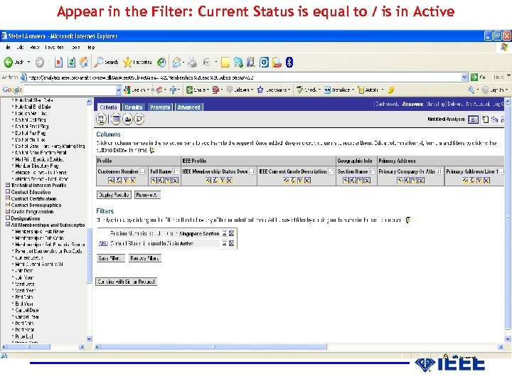 Appear in the Filter: Current Status is equal to / is in Active 