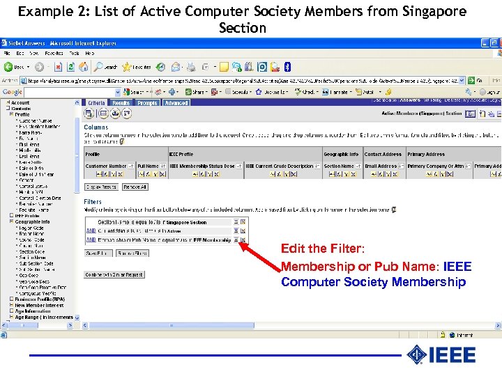 Example 2: List of Active Computer Society Members from Singapore Section Edit the Filter: