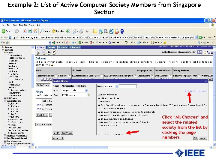 Example 2: List of Active Computer Society Members from Singapore Section Click “All Choices”