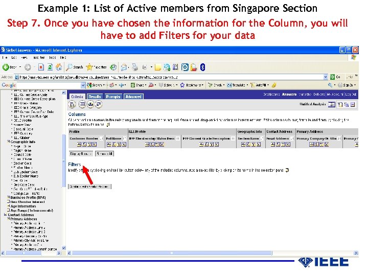 Example 1: List of Active members from Singapore Section Step 7. Once you have