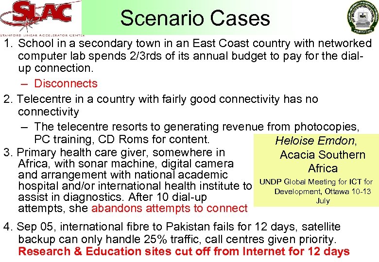 Scenario Cases 1. School in a secondary town in an East Coast country with