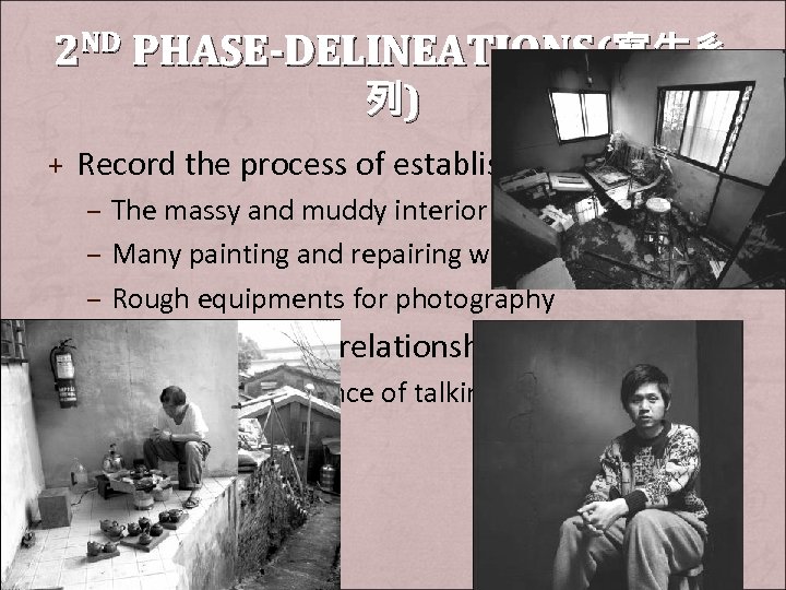 2 ND PHASE-DELINEATIONS(寫生系 列) + Record the process of establishing the studio – The