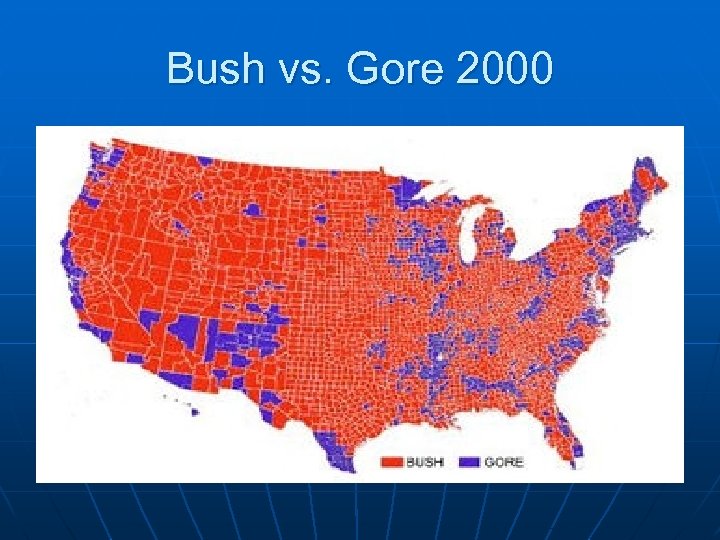 Bush vs. Gore 2000 