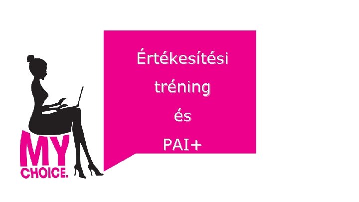 Értékesítési tréning és PAI+ 