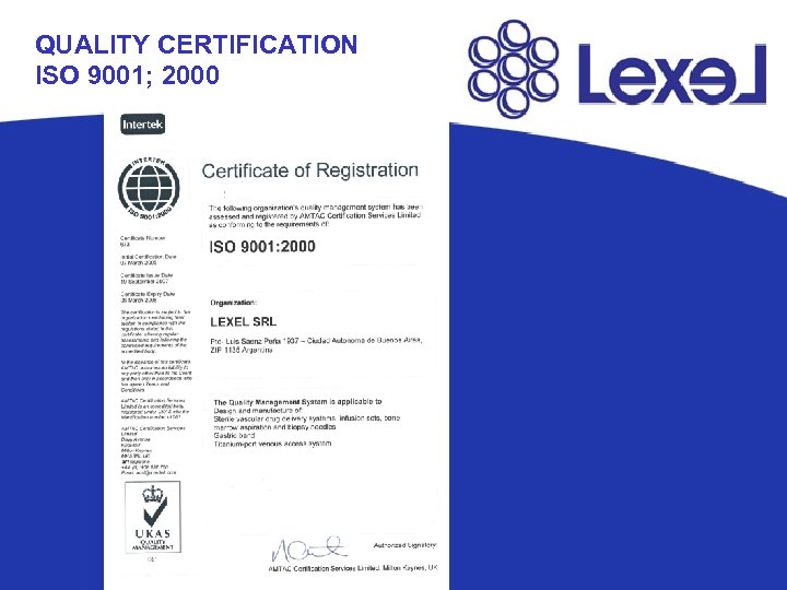 QUALITY CERTIFICATION ISO 9001; 2000 