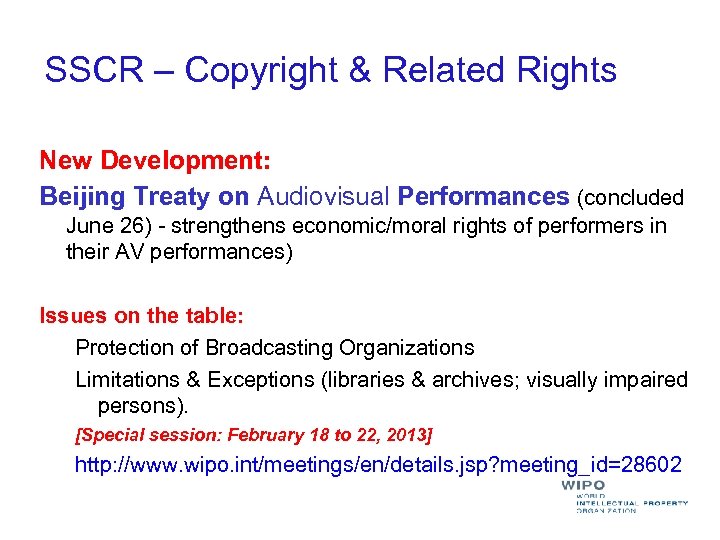 SSCR – Copyright & Related Rights New Development: Beijing Treaty on Audiovisual Performances (concluded