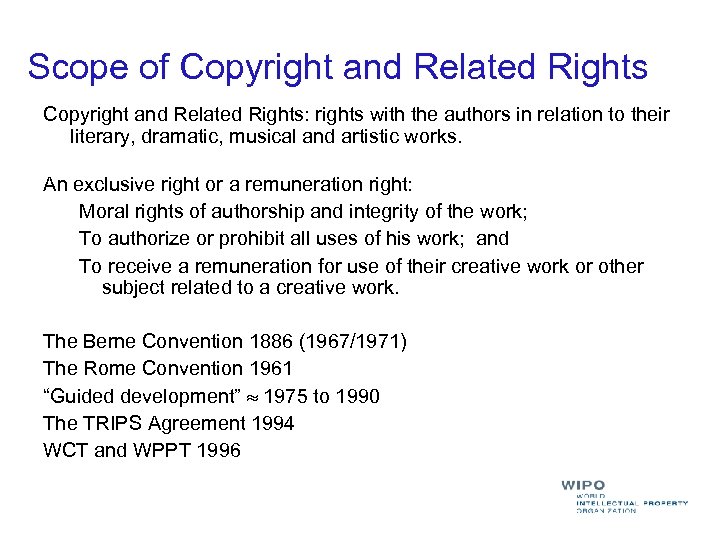 Scope of Copyright and Related Rights: rights with the authors in relation to their