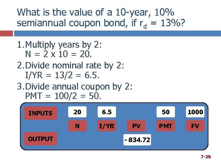 What is the value of a 10 -year, 10% semiannual coupon bond, if rd